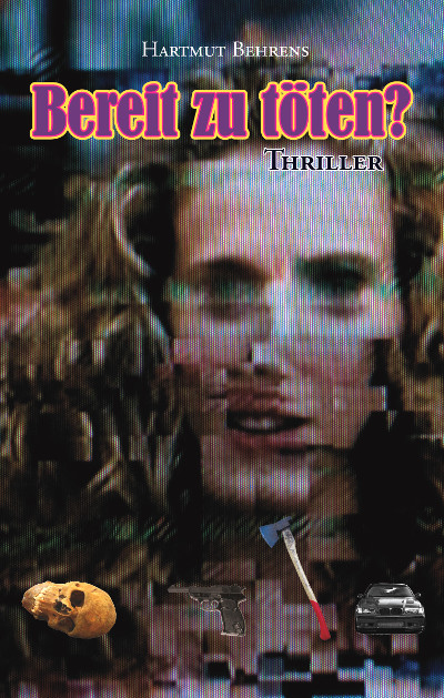 Thriller: Bereit zu töten?